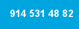 914 531 48 82